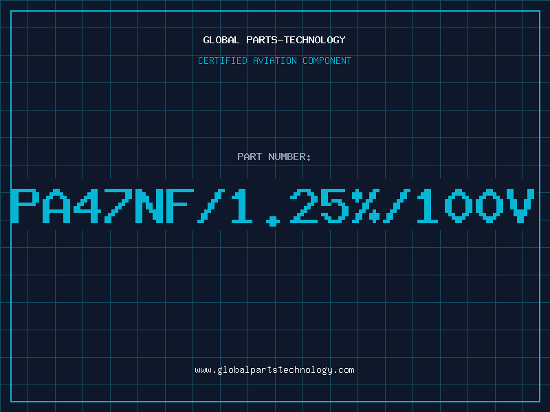 Aviation Part PA47NF/1.25%/100V