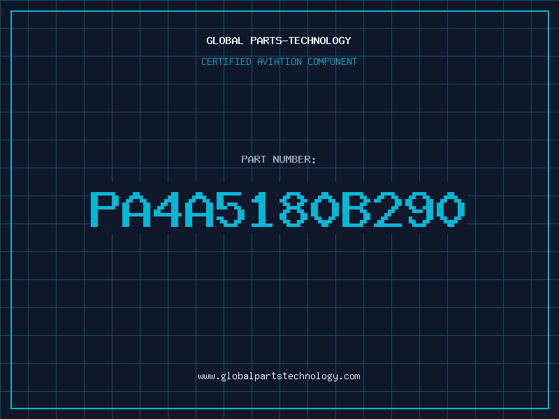 Aviation Part PA4A5180B290