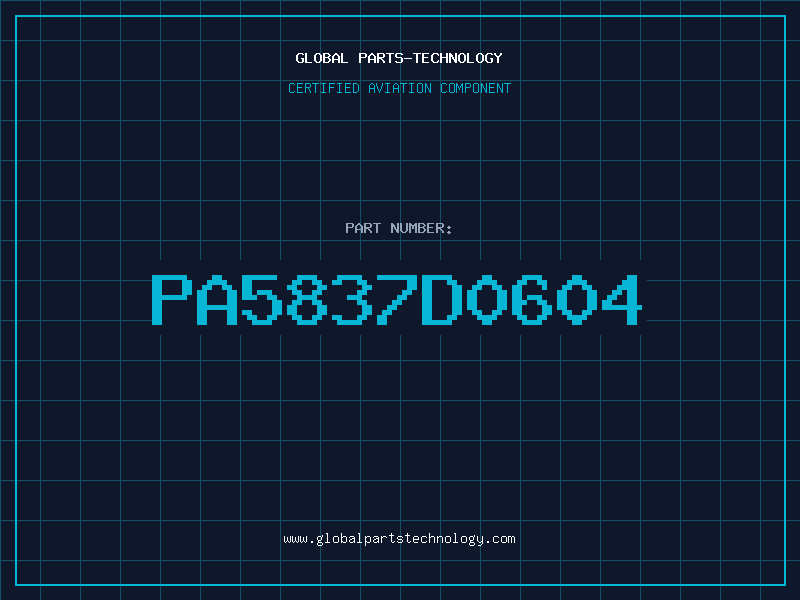 Aviation Part PA5837D0604