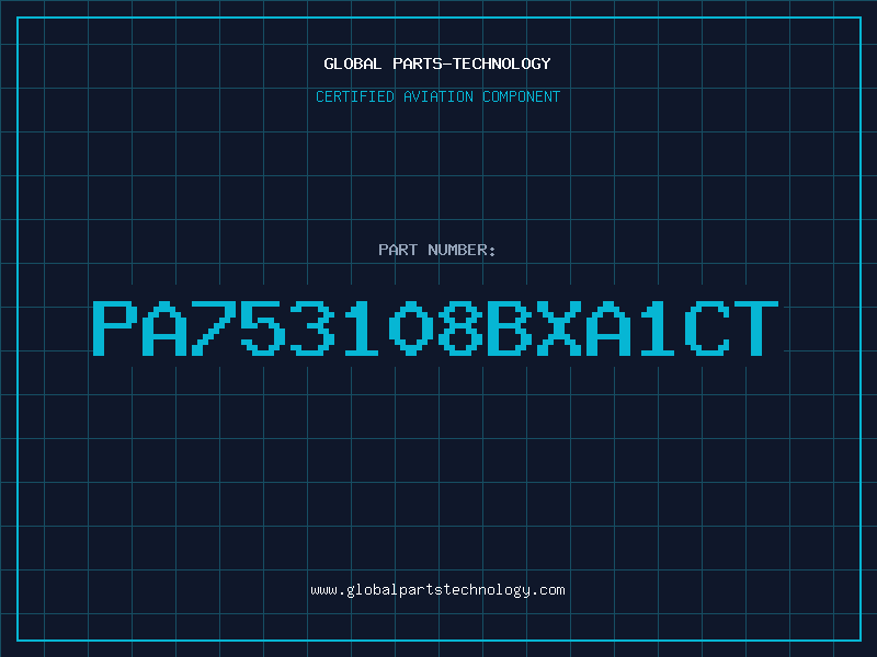 Aviation Part PA753108BXA1CT
