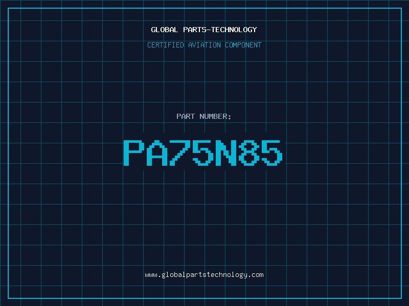 Aviation Part PA75N85