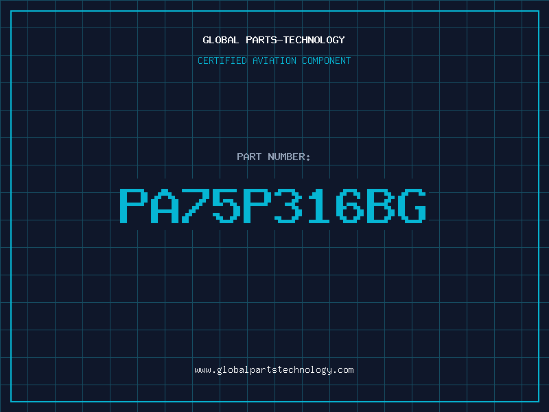 Aviation Part PA75P316BG