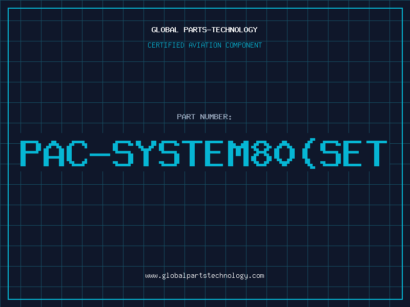 Aviation Part PAC-SYSTEM80(SET