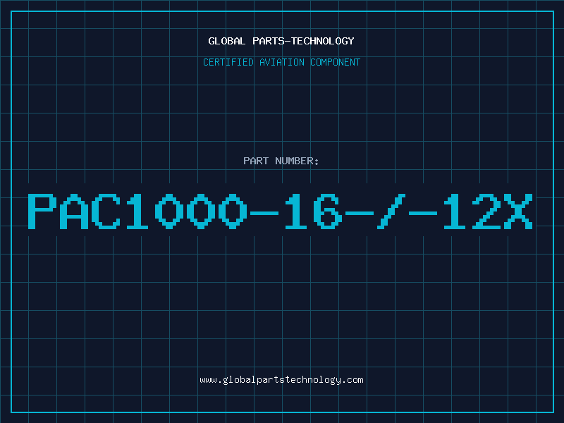 Aviation Part PAC1000-16-/-12X