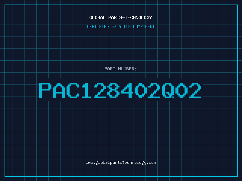Aviation Part PAC128402Q02