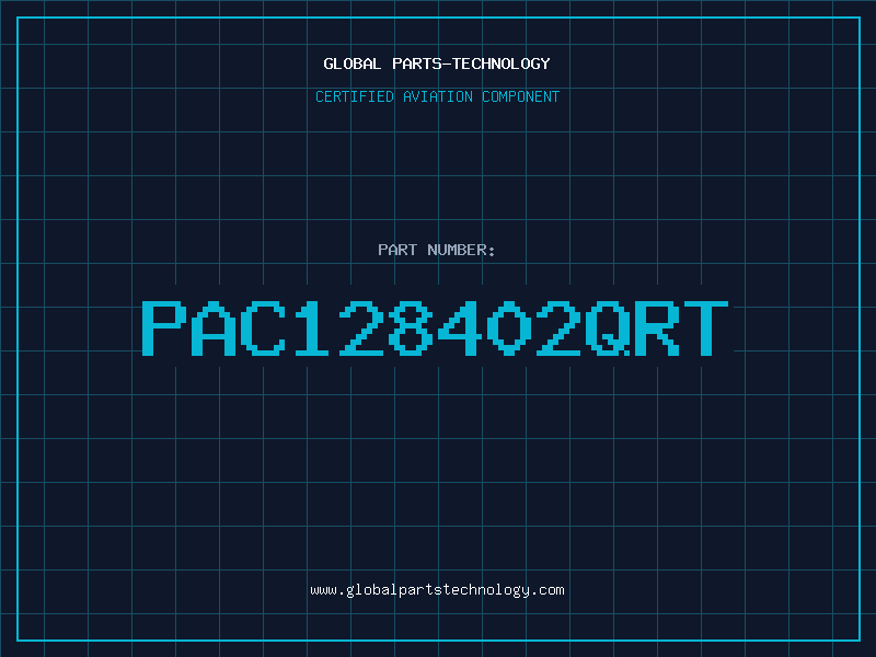 Aviation Part PAC128402QRT