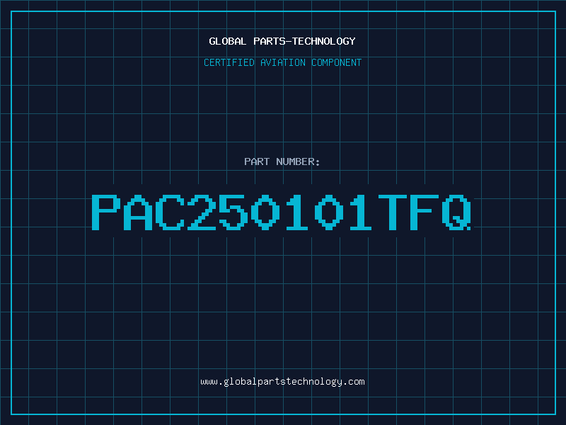 Aviation Part PAC250101TFQ