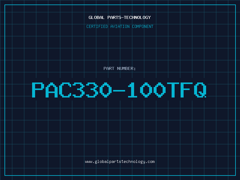 Aviation Part PAC330-100TFQ