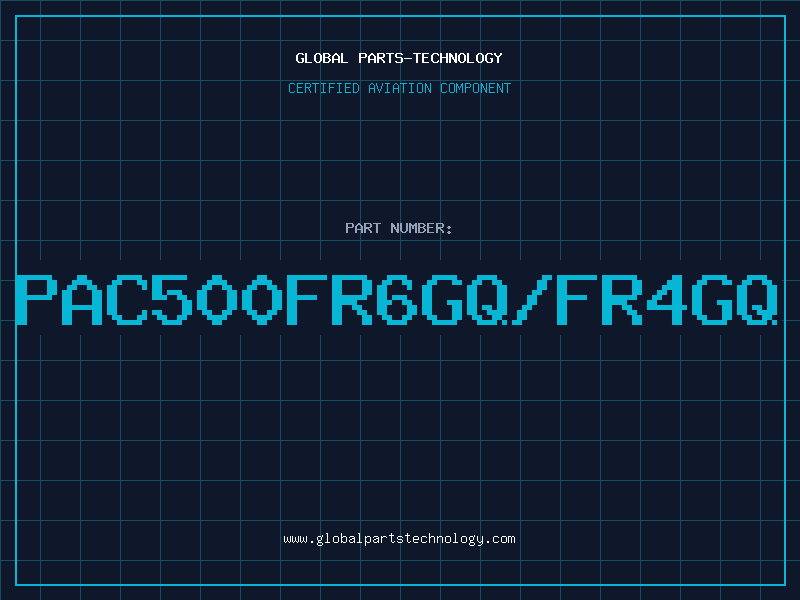 Aviation Part PAC500FR6GQ/FR4GQ