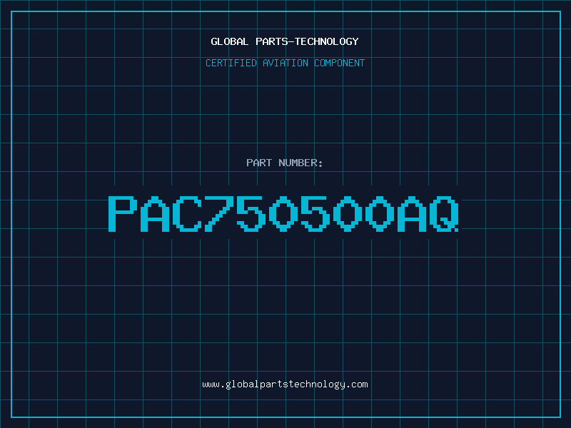 Aviation Part PAC750500AQ