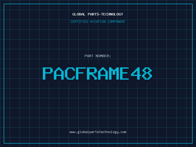 Aviation Part PACFRAME48