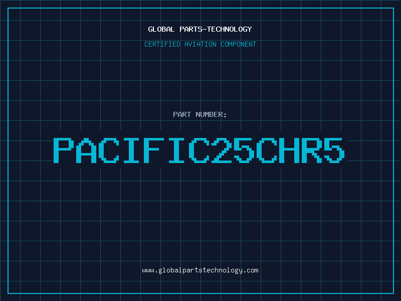 Aviation Part PACIFIC25CHR5