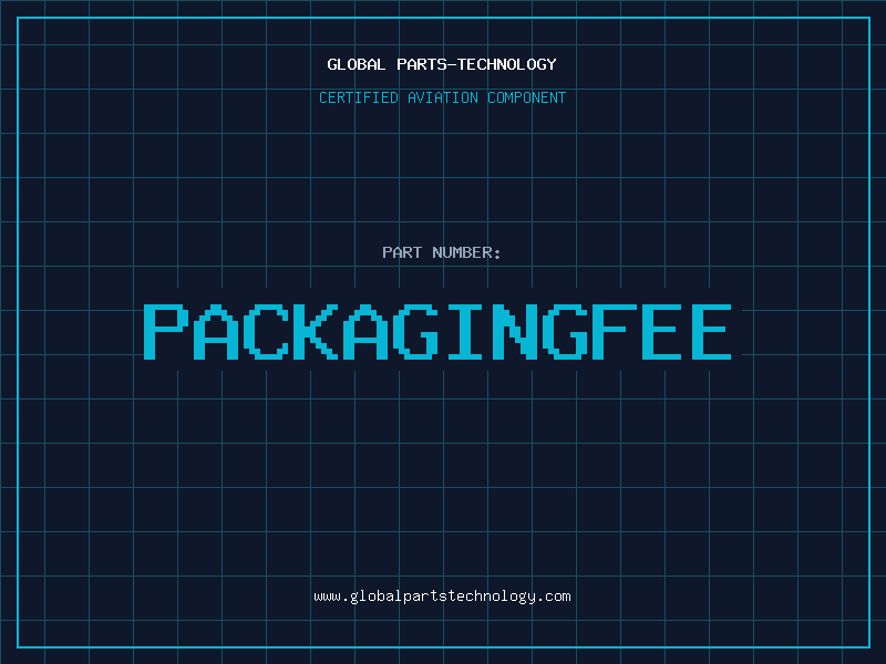 Aviation Part PACKAGINGFEE