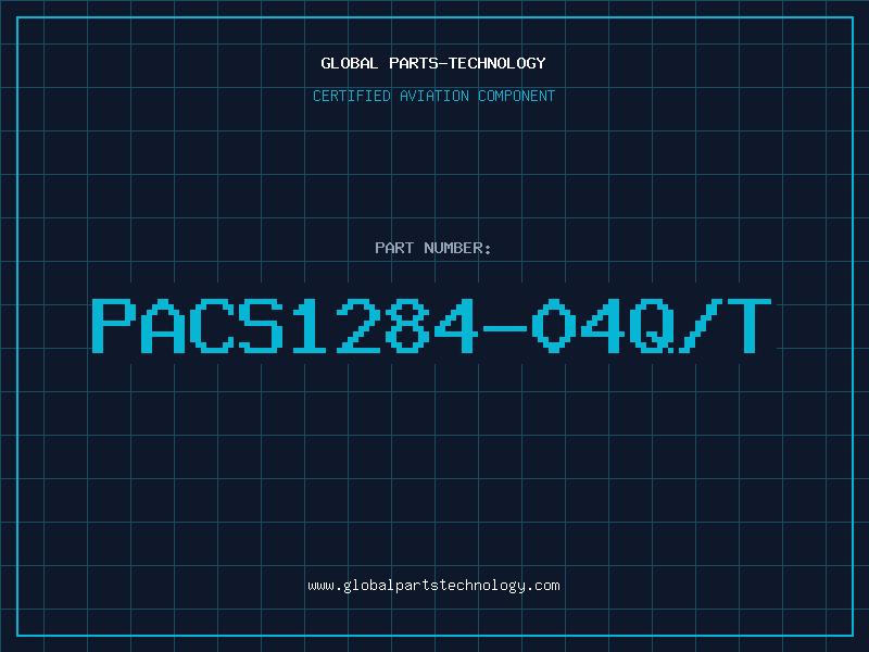 Aviation Part PACS1284-04Q/T