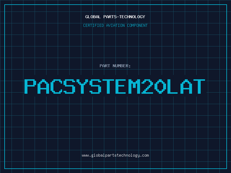 Aviation Part PACSYSTEM20LAT