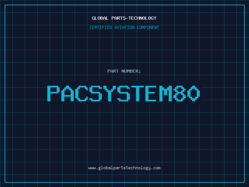 Aviation Part PACSYSTEM80
