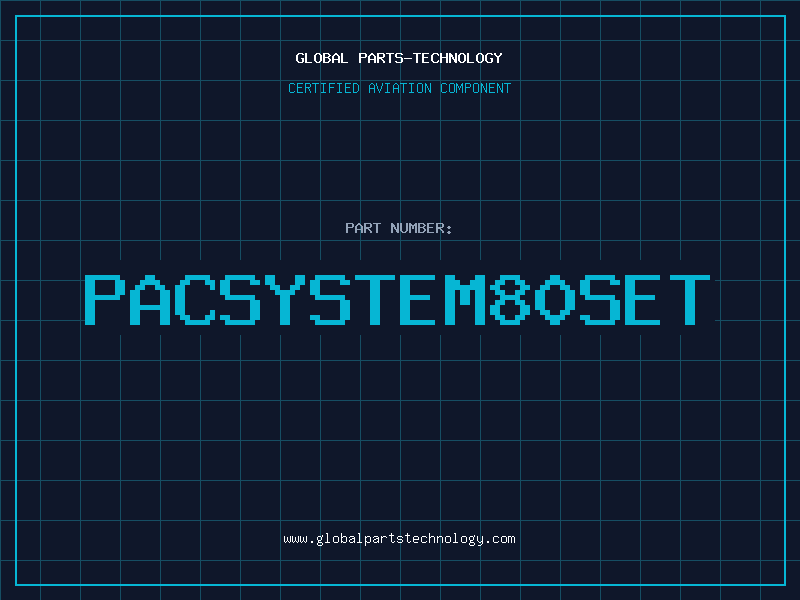 Aviation Part PACSYSTEM80SET