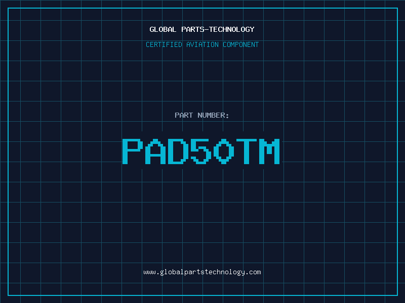 Aviation Part PAD50TM