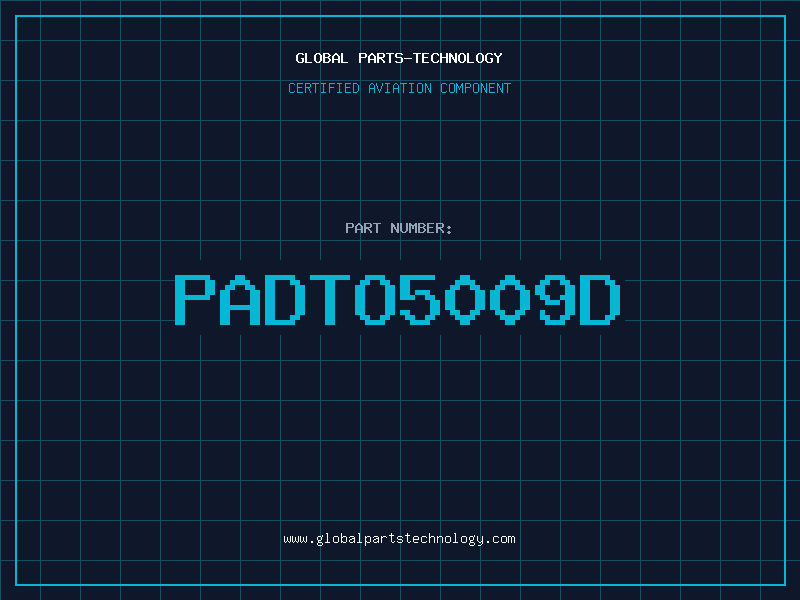 Aviation Part PADTO5009D