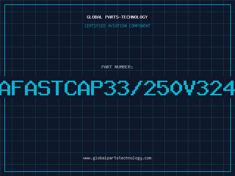 Aviation Part PAFASTCAP33/250V3248