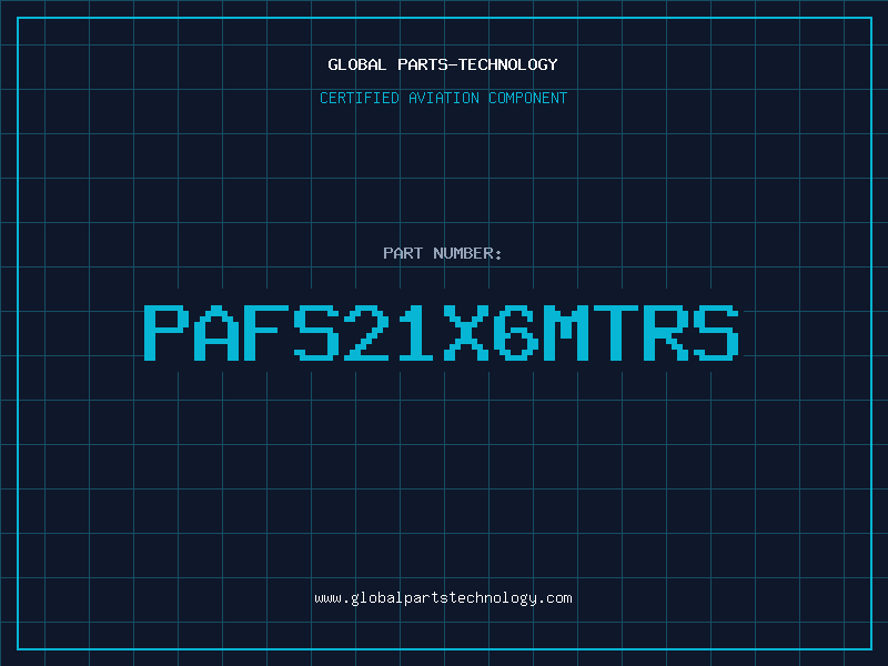 Aviation Part PAFS21X6MTRS