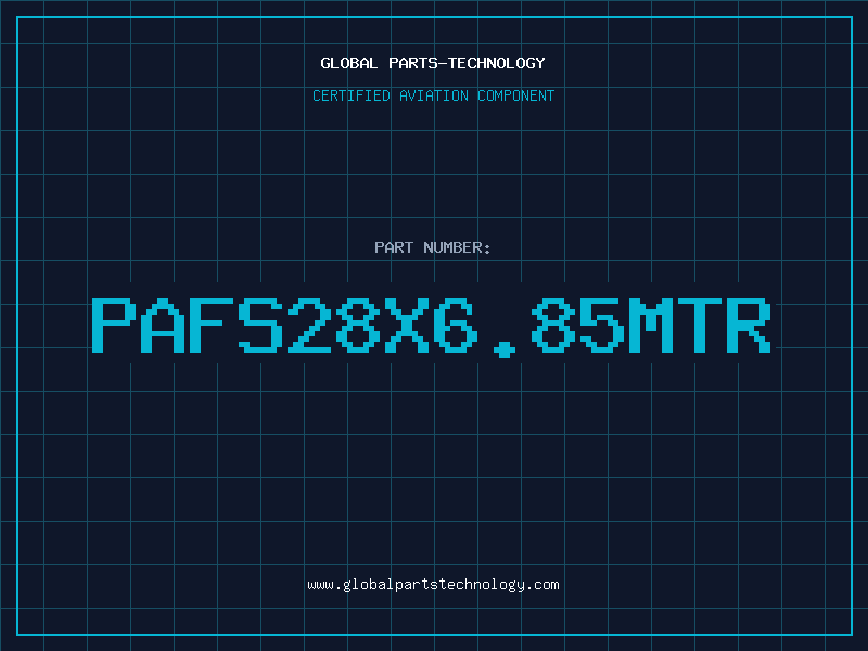 Aviation Part PAFS28X6.85MTR