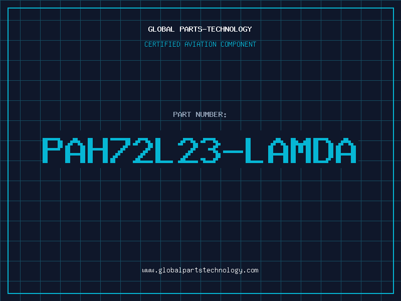 Aviation Part PAH72L23-LAMDA