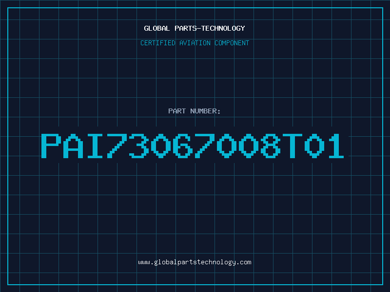 Aviation Part PAI73067008T01