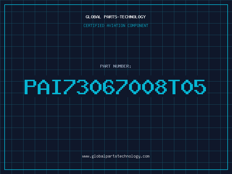 Aviation Part PAI73067008T05