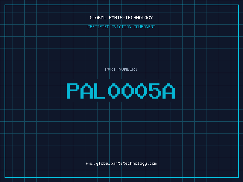 Aviation Part PAL0005A