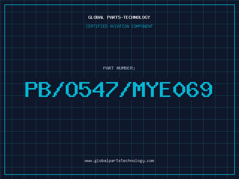 Aviation Part PB/O547/MYE069