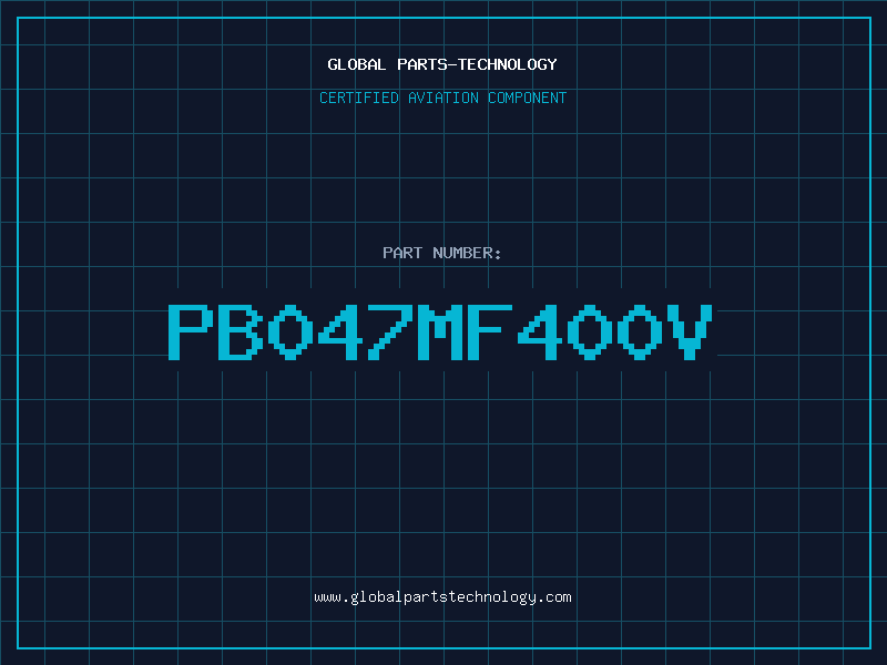 Aviation Part PB047MF400V
