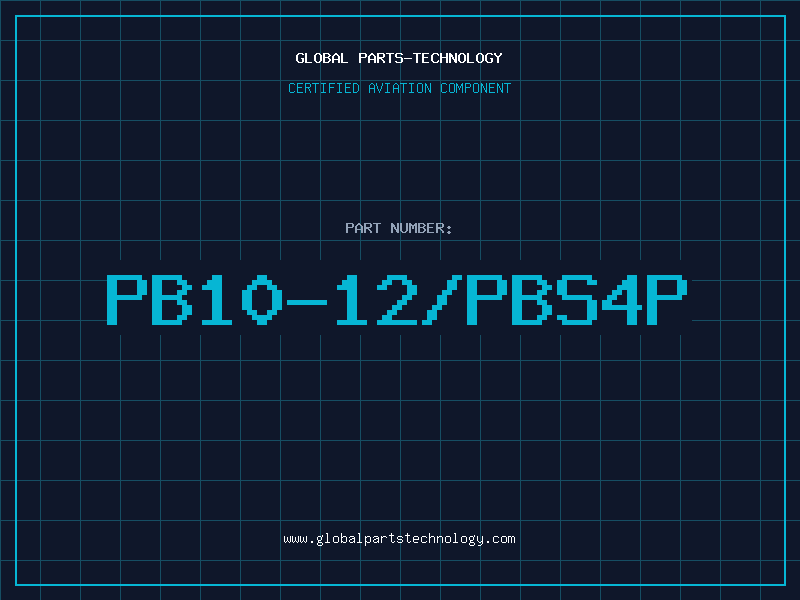Aviation Part PB10-12/PBS4P