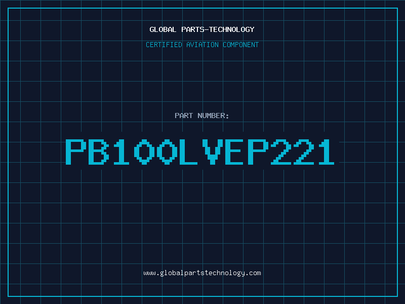 Aviation Part PB100LVEP221