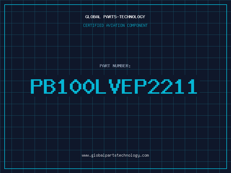 Aviation Part PB100LVEP2211