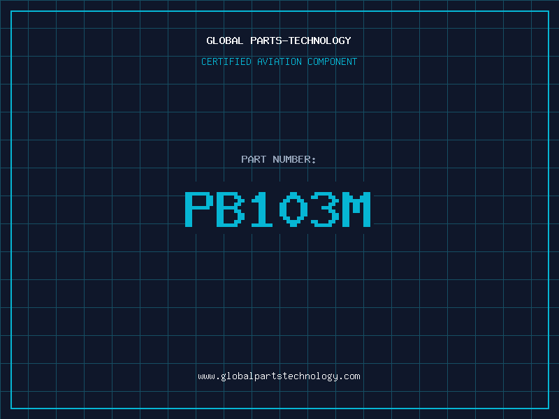 Aviation Part PB103M