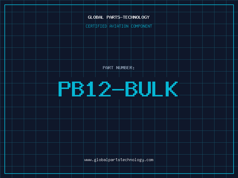 Aviation Part PB12-BULK
