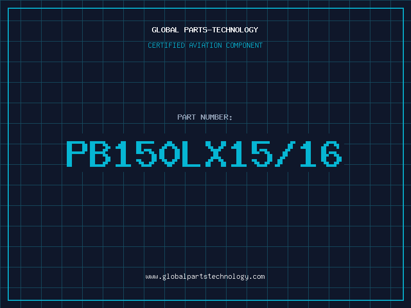 Aviation Part PB150LX15/16