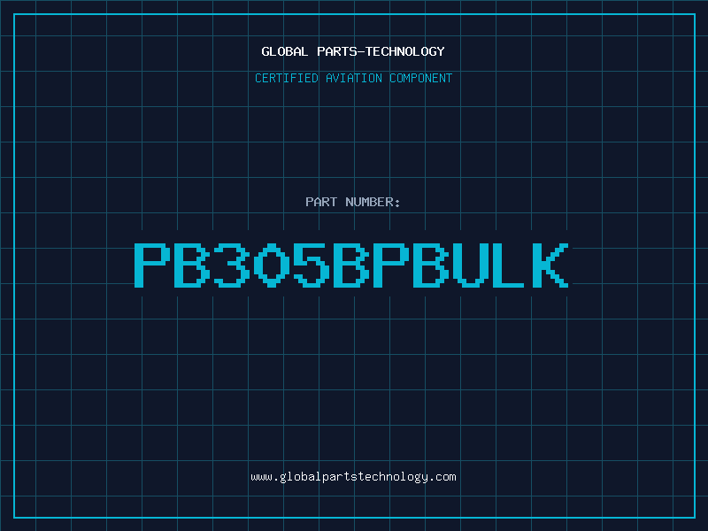Aviation Part PB305BPBULK