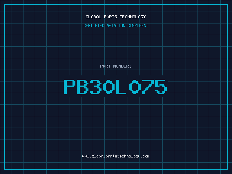 Aviation Part PB30L075