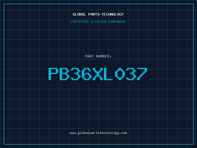 Aviation Part PB36XL037