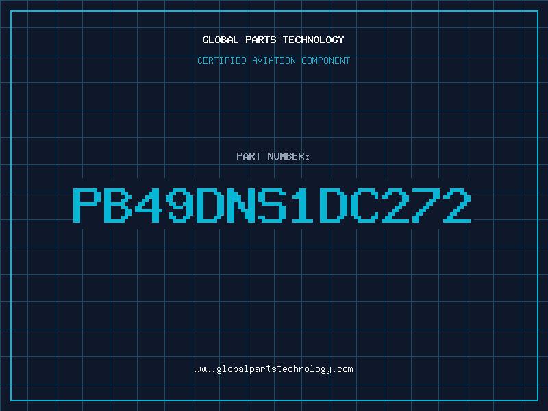 Aviation Part PB49DNS1DC272