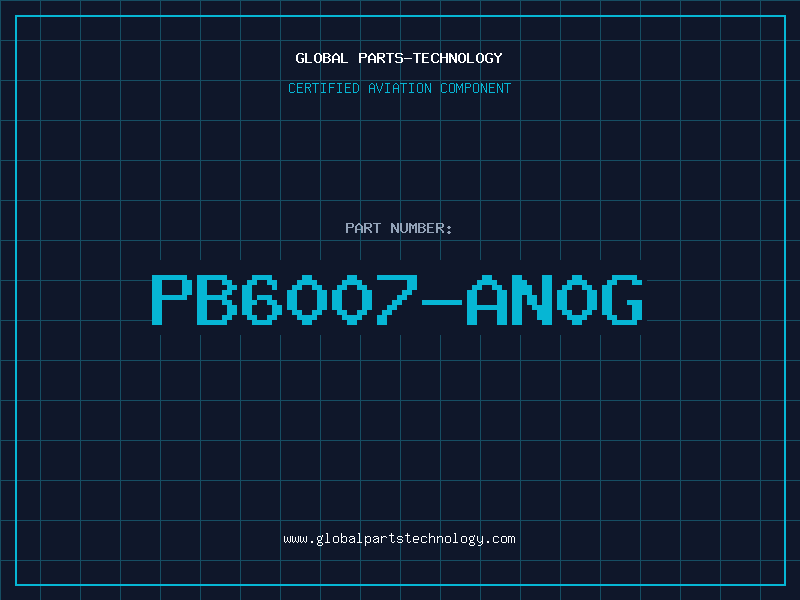 Aviation Part PB6007-AN0G