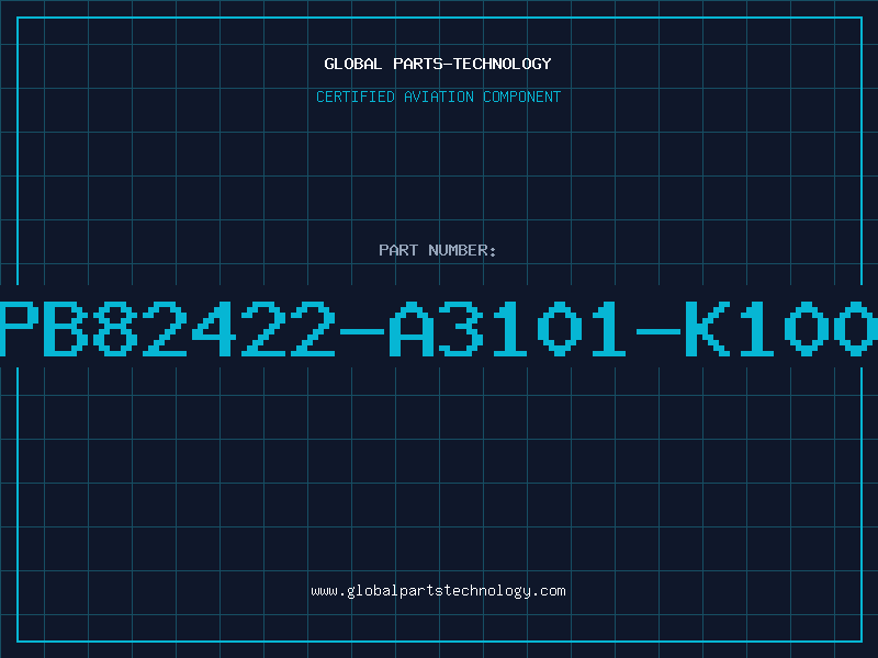 Aviation Part PB82422-A3101-K100