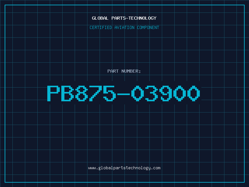 Aviation Part PB875-03900