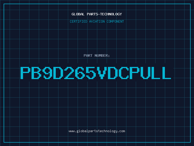 Aviation Part PB9D265VDCPULL