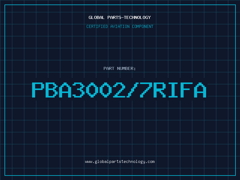 Aviation Part PBA3002/7RIFA