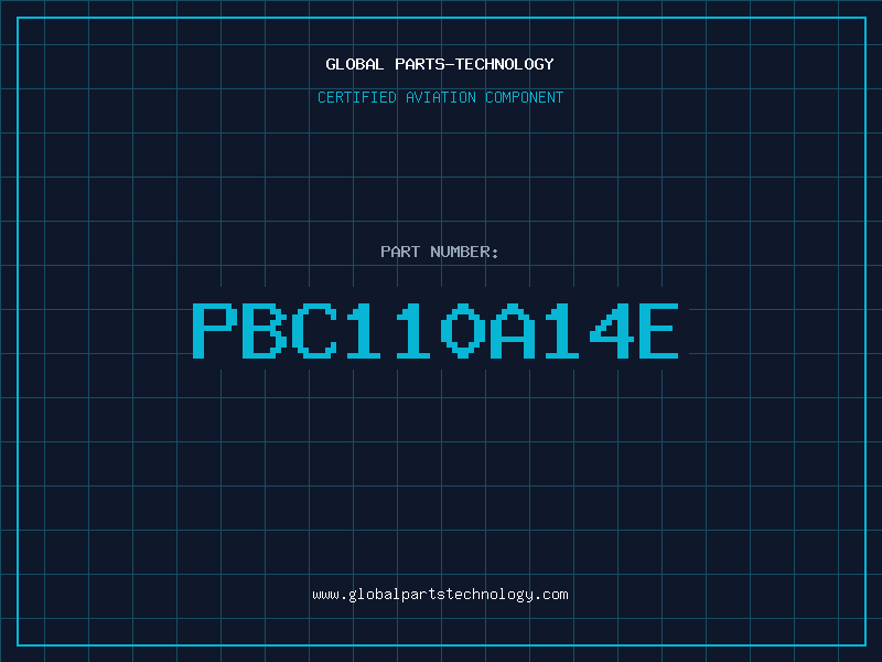 Aviation Part PBC110A14E