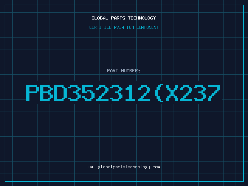 Aviation Part PBD352312(X237