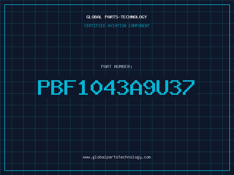 Aviation Part PBF1043A9U37